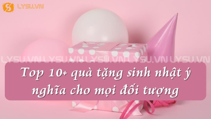 Quà tặng sinh nhật không chỉ đơn thuần là một món quà, mà còn là cách thể hiện tình cảm và sự quan tâm dành cho người nhận.